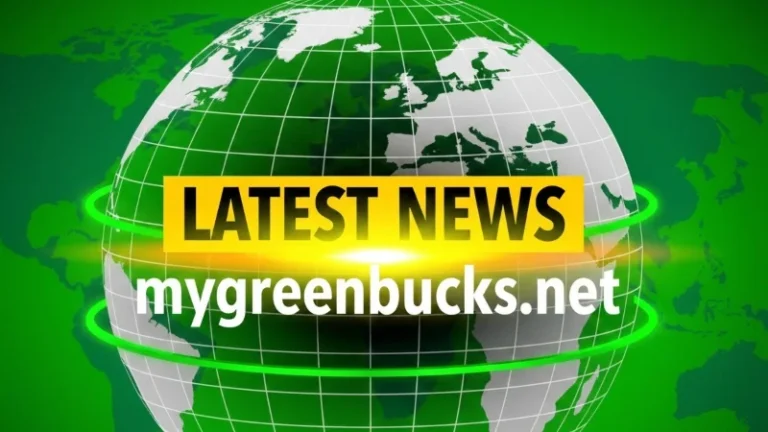 Latest News MyGreenBucks.net 2026