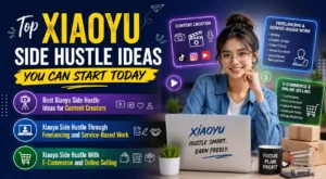 xiaoyus side hustle